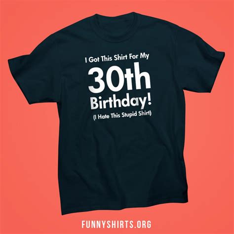 30th birthday tees|30 year old shirts.